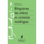 Bilinguismes des enfants en contextes multilingues
