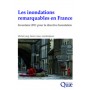 Les inondations remarquables en France