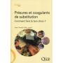Présures et coagulants de substitution