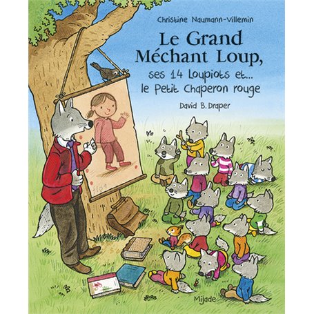 Grand Méchant Loup, ses 14 loupiots et... le Petit Chaperon rouge (Le)