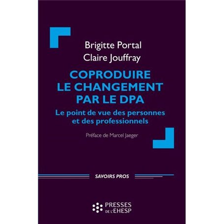 Coproduire le changement par le DPA