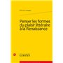 Penser les formes du plaisir littéraire à la Renaissance