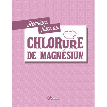 Remèdes futés au chlorure de magnésium