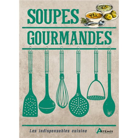 Soupes gourmandes