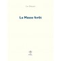 La Masse forêt
