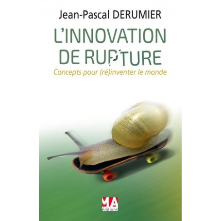 L INNOVATION DE RUPTURE