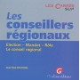 les conseillers régionaux. election. mandat. rôle. le conseil régional