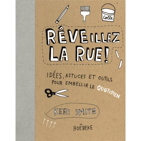 RÊVEillez la rue !