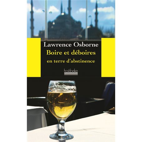 Boire et déboires en terre d'abstinence