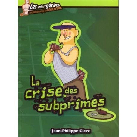 La crise des subprimes