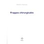 Frappes chirurgicales