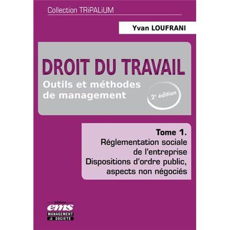 Droit du travail - Tome 1