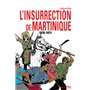 INSURRECTION DE MARTINIQUE 1870-1871 (L')