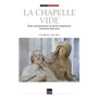 LA CHAPELLE VIDE