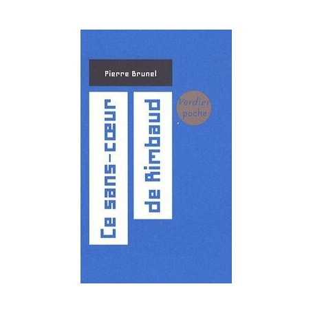 Ce sans-coeur de Rimbaud