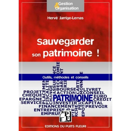 Sauvegarder son patrimoine !
