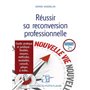Réussir sa reconversion professionnelle
