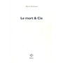 Le Mort & Cie