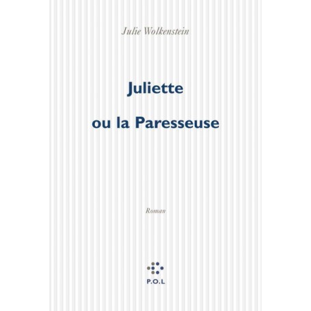 Juliette ou la Paresseuse