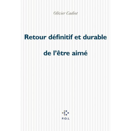 Retour définitif et durable de l'être aimé