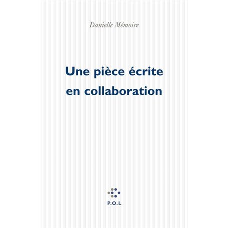 Une pièce écrite en collaboration