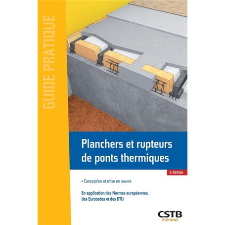 Planchers et rupteurs de ponts thermiques