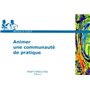 Animer une communauté de pratique