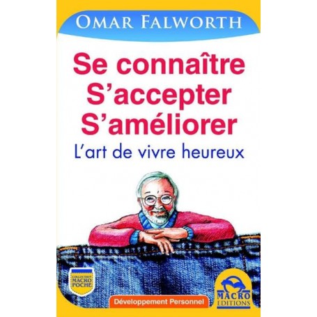 Se connaitre, s'accepter, s'améliorer - 2e édition