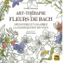 Art thérapie et fleurs de Bach