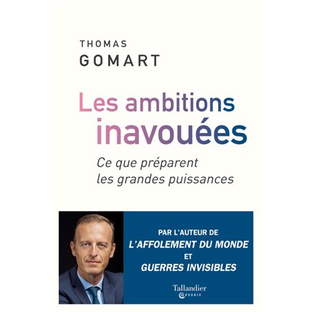 Les ambitions inavouées