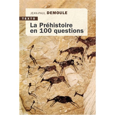 La préhistoire en 100 questions