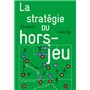 La stratégie du hors-jeu