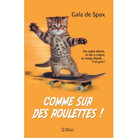 Comme sur des roulettes !