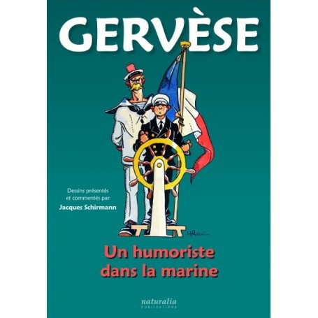 Gervèse - Un humoriste dans la marine