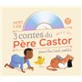 3 contes du Père Castor pour les tout-petits