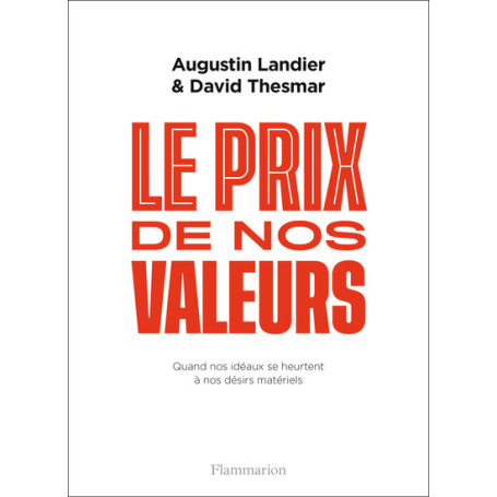 Le prix de nos valeurs
