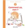 Les années crèche - Comment ça, non ?