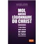 Moi, ancien légionnaire du Christ