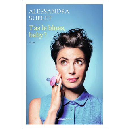 T'as le blues, baby ?