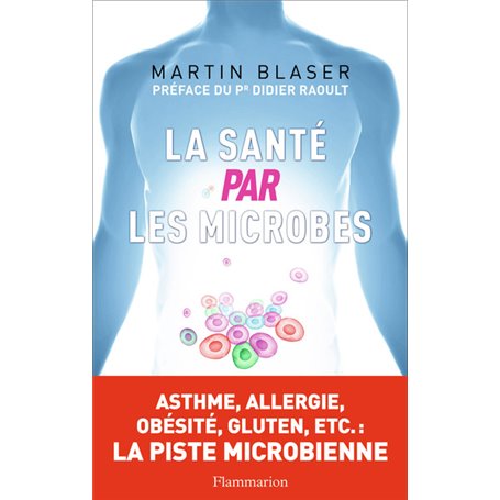 La Santé par les microbes