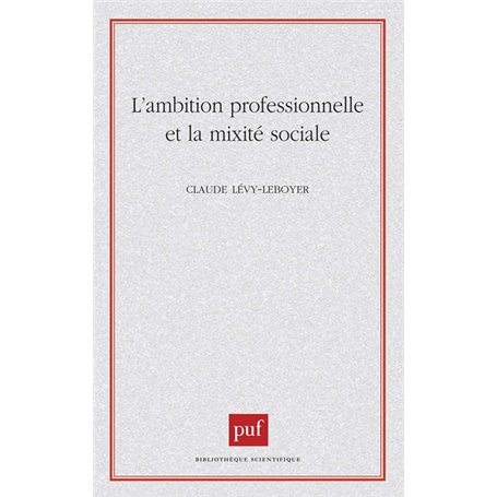 L'ambition professionnelle et la mixité sociale