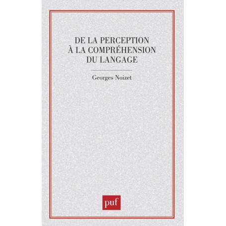 De la perception à comprehens. lang.