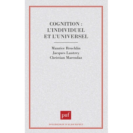 Cognition : l'individuel et l'universel