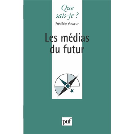 Les médias du futur