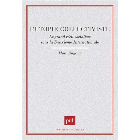 L'utopie collectiviste