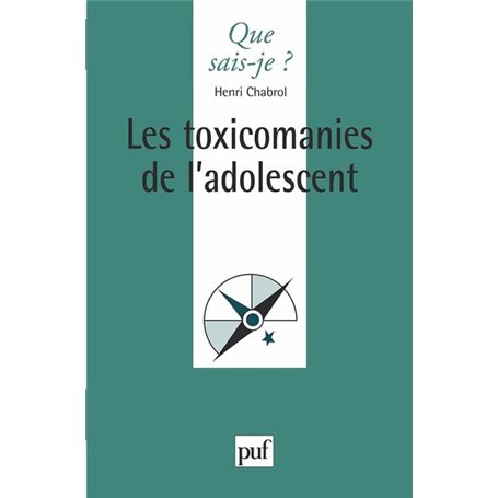 Les toxicomanies de l'adolescent