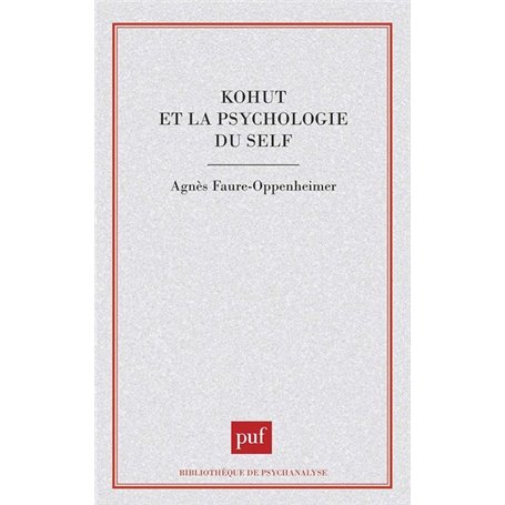Kohut et la psychologie du self