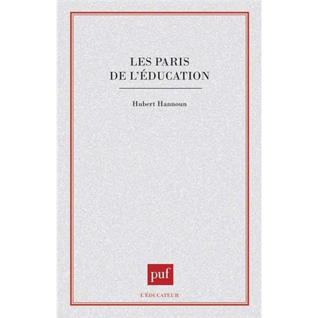 Les paris de l'éducation