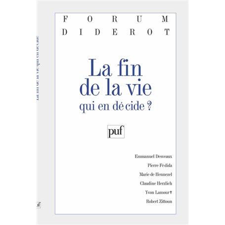 La fin de la vie : qui en décide ?