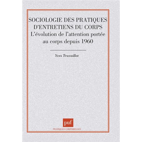 Sociologie des pratiques d'entretiens du corps